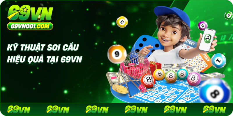 Kỹ thuật soi cầu hiệu quả tại 69vn